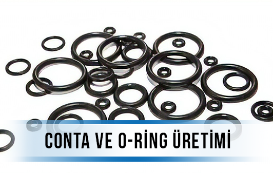 Conta Ve O-Ring Üretimi